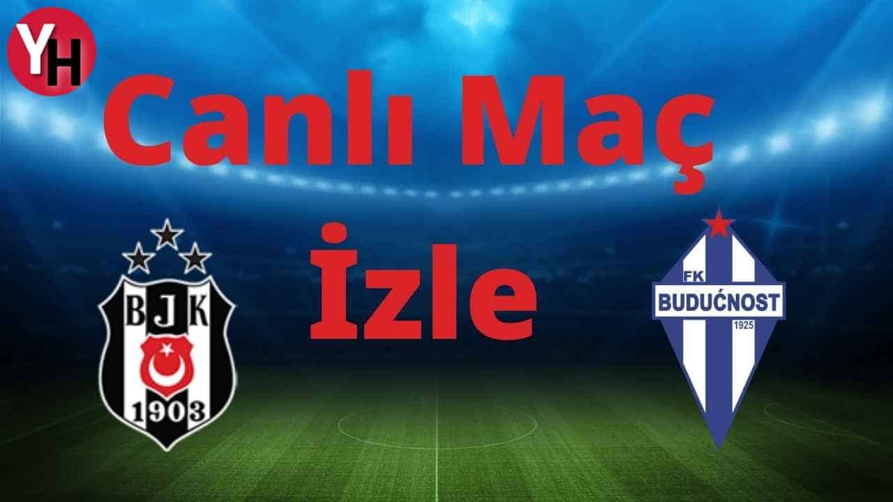 besiktas-buducnost-canli-mac-izle-selcuksports.jpg