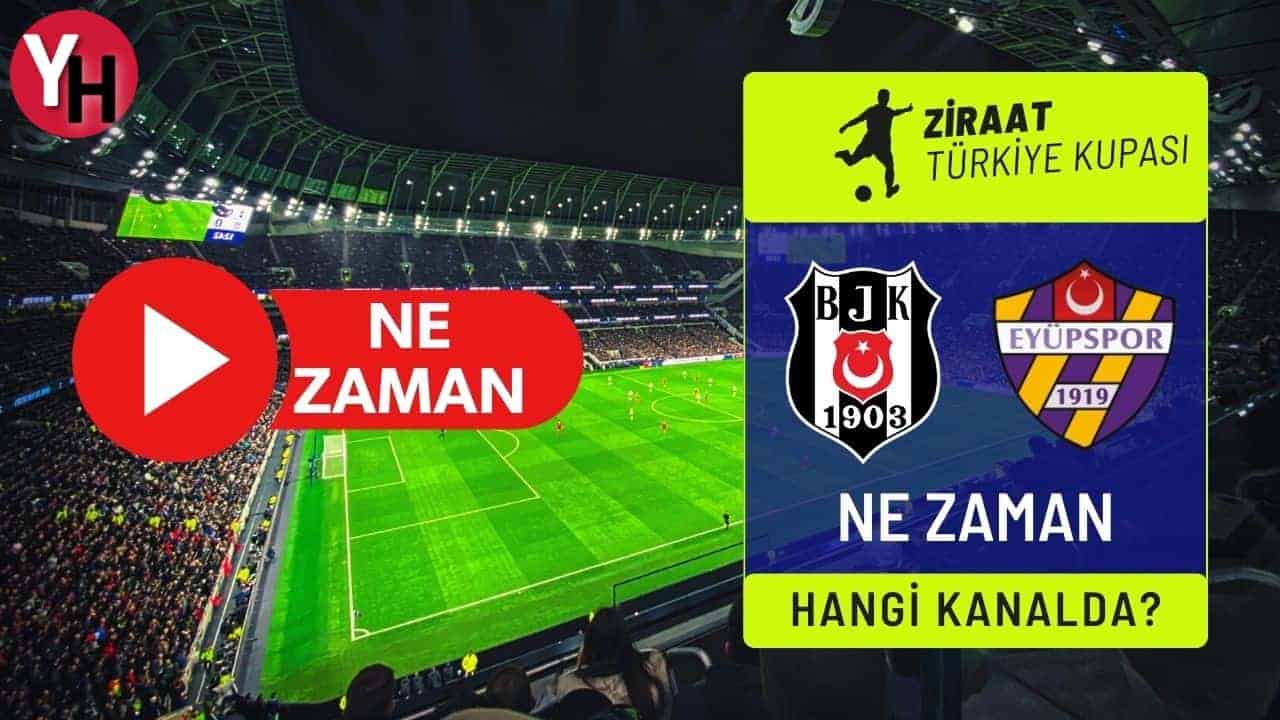 besiktas-eyupspor-maci-ne-zaman.jpg