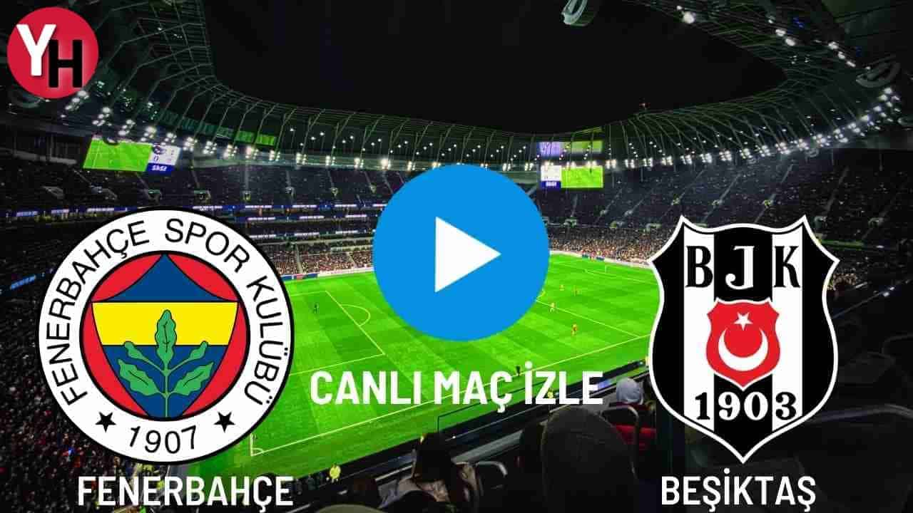 fenerbahce-besiktas-canli-mac-izle.jpg