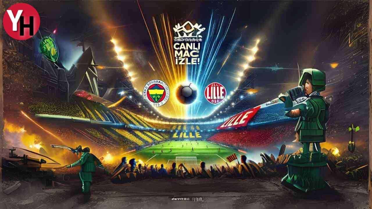 fenerbahce-lille-film-canli-mac-izle.jpg