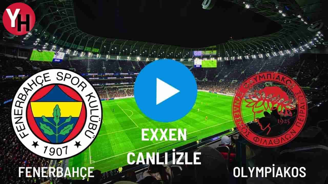 fenerbahce-olympiakos-exxen-canli-izle.jpg