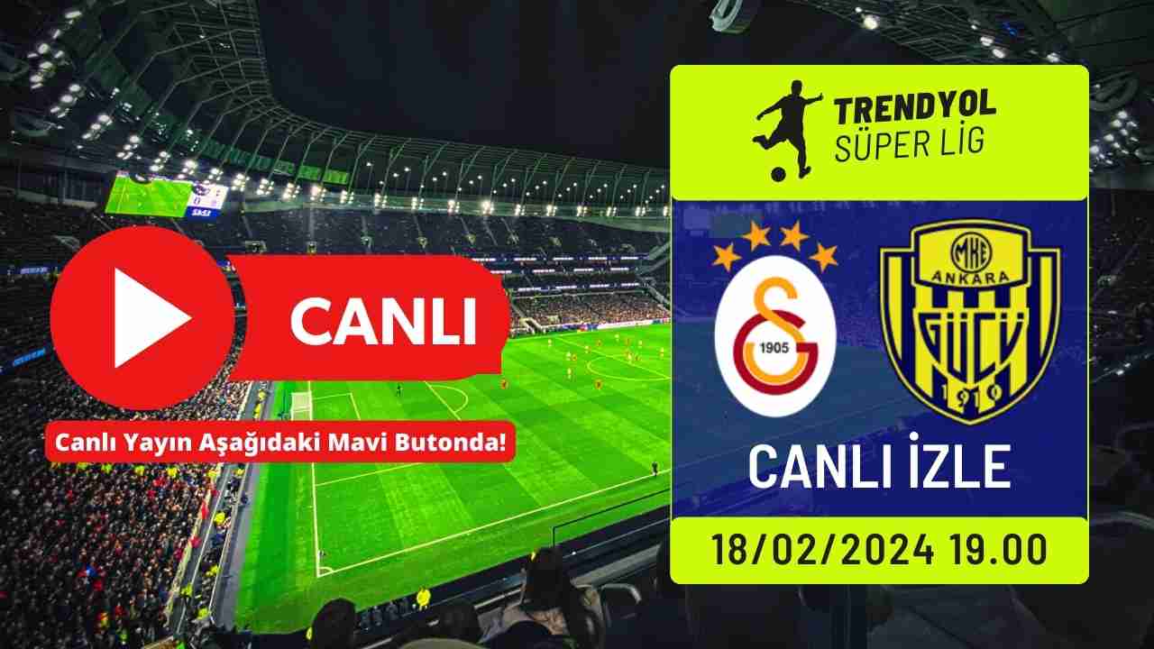 galatasaray-ankaragucu-canli-mac-izleme-linki.jpg