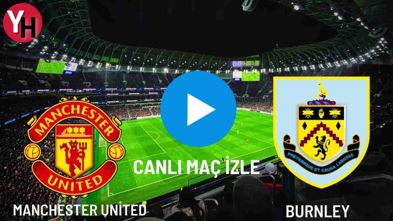 manchester-united-burnley-canli-mac-izle.jpg