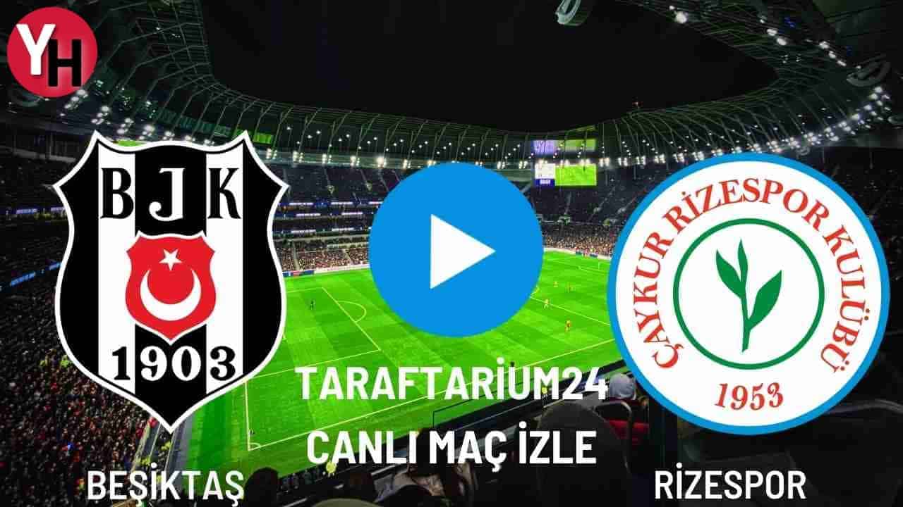 taraftarium24-besiktas-rizespor-canli-mac-izle.jpg