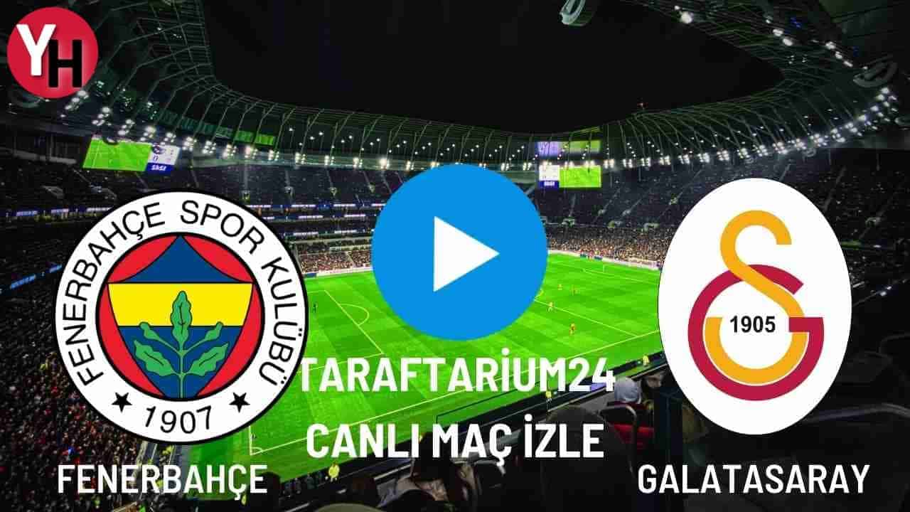 taraftarium24-fenerbahce-galatasaray-canli-mac-izle.jpg