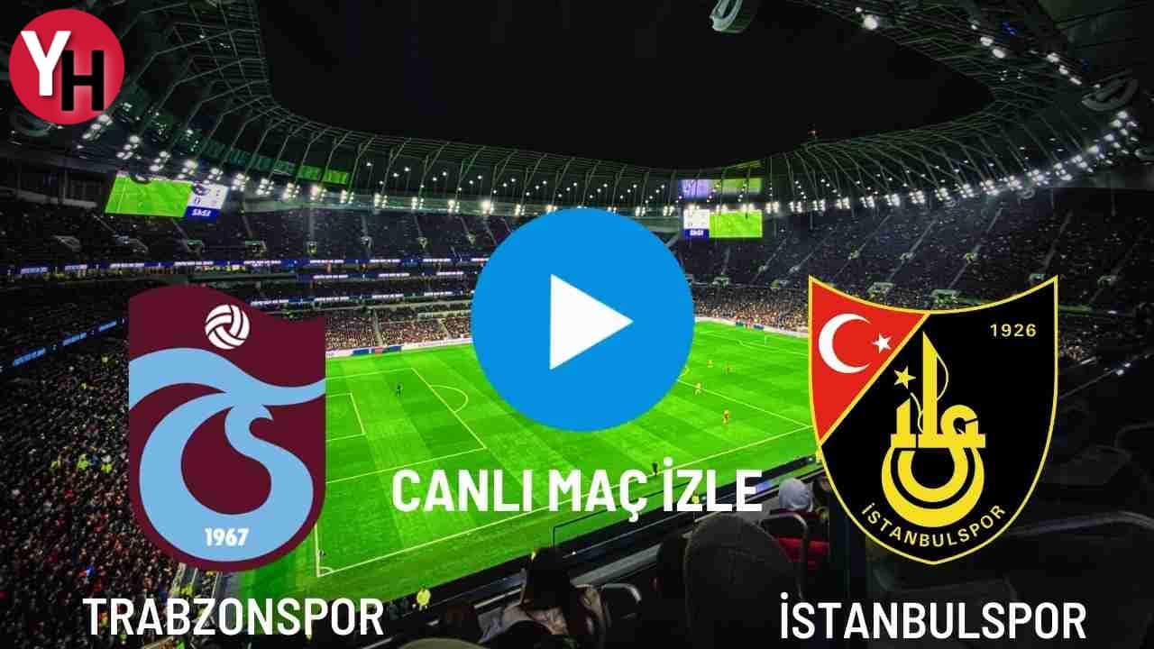 trabzonspor-istanbulspor-canli-mac-izle.jpg