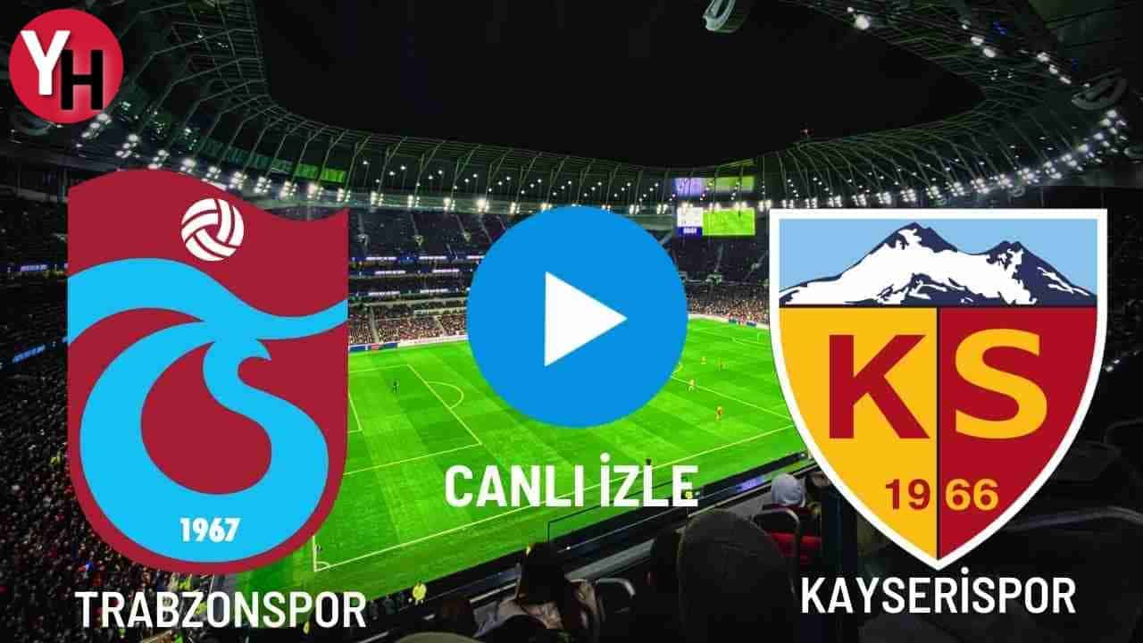 trabzonspor-kayserispor-canli-izle.jpg