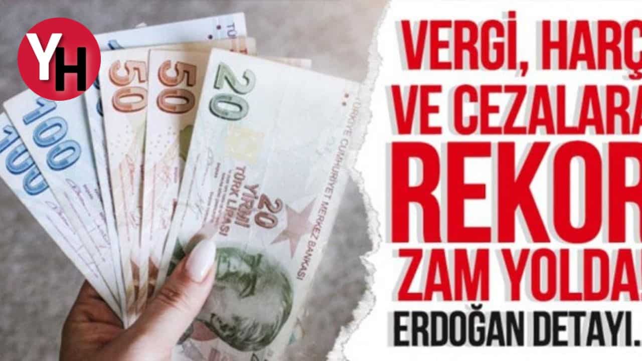 turkiyede-vergi-harc-ve-cezalara-zam-mi-geliyor-1.jpg