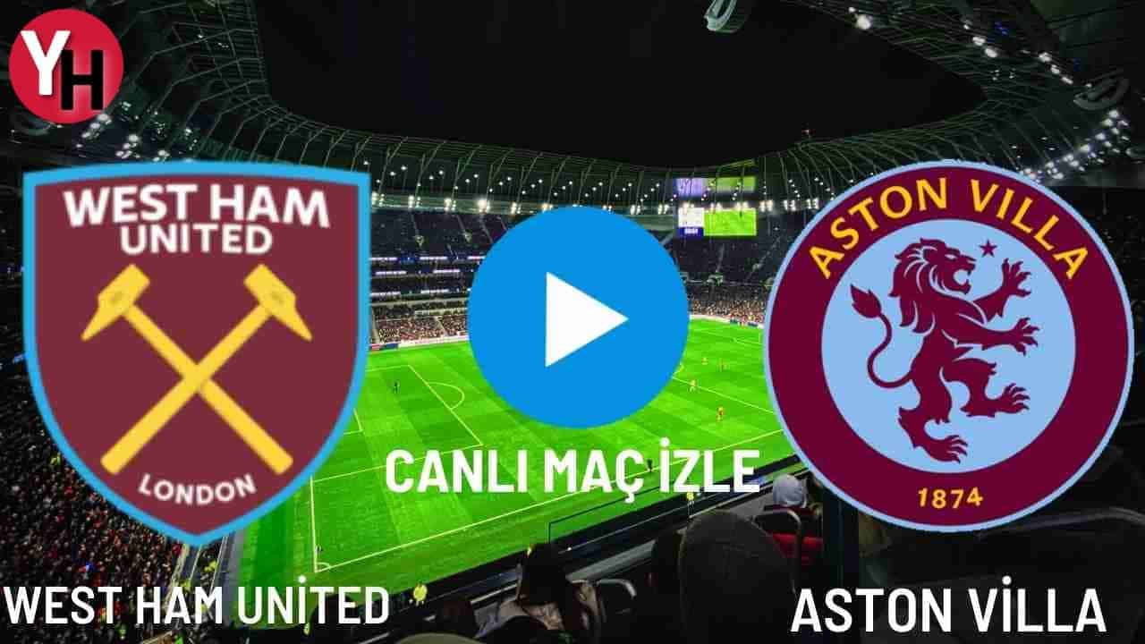 west-ham-united-anton-villa-canli-mac-izle.jpg