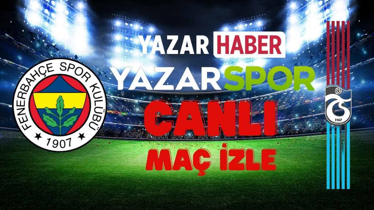 Trabzonspor - Fenerbahçe Canlı Maç İzle Selçuk Sports Taraftarium24 (1)